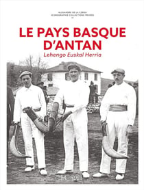 Le Pays Basque d'antan