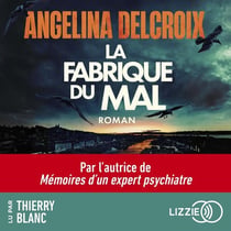 La fabrique du mal
