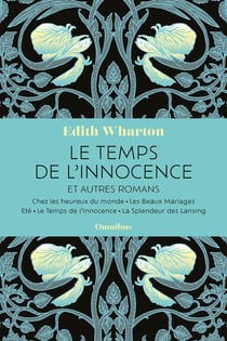 Le Temps de l'innocence et autres romans