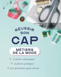 Réussir son CAP Métiers de la mode