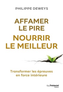 Affamer le pire, nourrir le meilleur