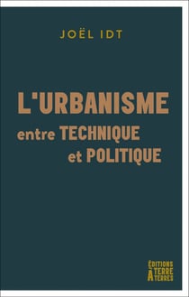 L'urbanisme, entre technique et politique