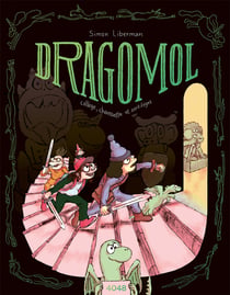 Dragomol : Collège, Chaussette Et Sortilèges