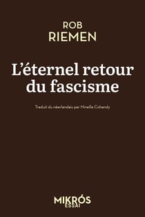 L'eternel retour du fascisme