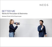 BETTER ME - Works for Percussion & Electronics