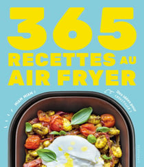 365 recettes au Air Fryer
