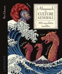 L'almanach de Culture générale : 366 anecdotes insolites