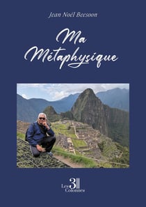 Ma Métaphysique