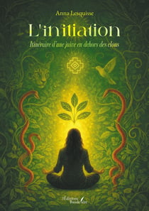 L'initiation : Itinéraire d'une juive en dehors des clous