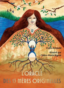 L'Oracle des 13 Mères Originelles