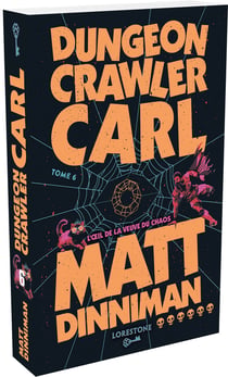 Dungeon crawler Carl Tome 6
