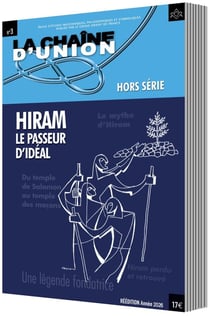 La Chaîne dUnion Hors-Série Tome 3 : Hiram le passeur d'idéal