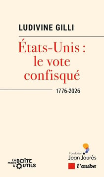 Etats-Unis : Le vote confisqué 1776-2026