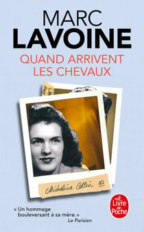 Quand arrivent les chevaux