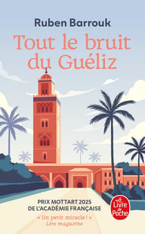 Tout le bruit du Guéliz