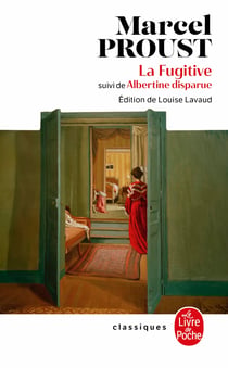 La Fugitive. Suivi de Albertine disparue