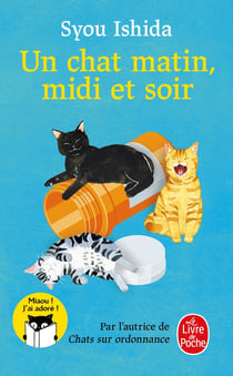 Chats sur ordonnance Tome 2 : Un chat matin, midi et soir