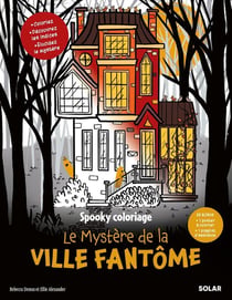Le mystère de la ville fantôme