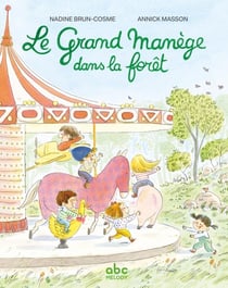 Le Grand Manège dans la forêt