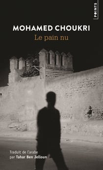 Le pain nu - récit autobiographie