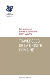 Traversées de la dignité humaine