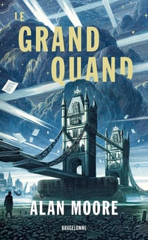 Long London Tome 1  : Le Grand Quand