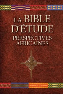 La Bible d'étude : Perspectives africaines