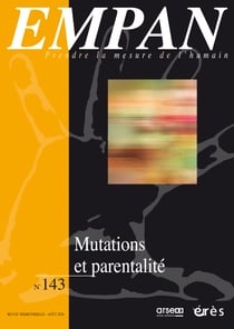 Revue Empan n.143 : Mutations et parentalité