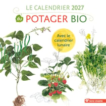 Le calendrier du potager bio (édition 2027)