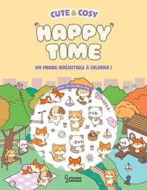 Cute & Cosy - Happy time : Cute & Cosy
