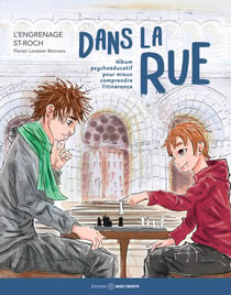 Dans la rue : Album psychoéducatif pour mieux comprendre l'itinérance