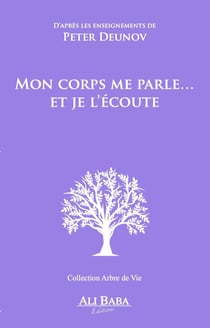 Mon corps me parle... et je l'écoute