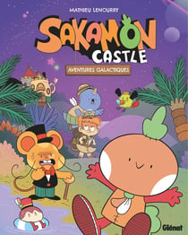 Sakamon Castle - Tome 02 : Aventures galactiques