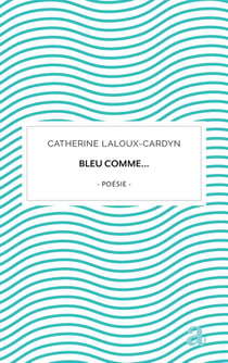 Bleu comme...