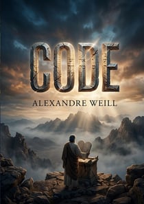 Code : Le Code d'Alexandre Weill, une oeuvre posthume explorant la législation mosaïque et les fondements des religions