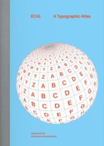 ECAL - A Typographic Atlas