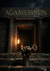 Agamemnon : La tragédie Agamemnon, inspirée par Sénèque, sur la vengeance et la fatalité dans la Grèce antique