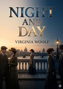 Night and Day : by Virginia Woolf