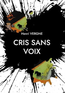 Cris sans voix : Peinture instinctive d'expression Rébus