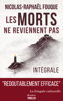Les morts ne reviennent pas : Intégrale