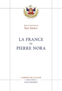 La France de Pierre Nora