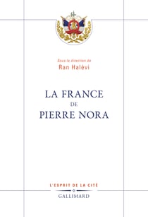 La France de Pierre Nora