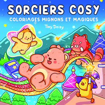 Sorciers cosy : coloriages mignons et magiques