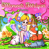 Moments féériques : coloriages cosy et magiques