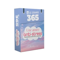 Le Grand 365 Une année anti-stress