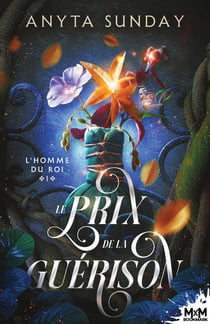 L'homme du Roi Tome 1 : Le Prix de la Guérison