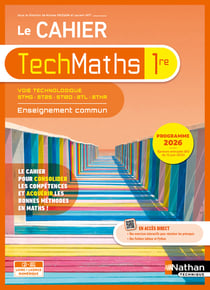 TechMaths : 1re technologique - Enseignement commun - Cahier de l'élève (édition 2026)