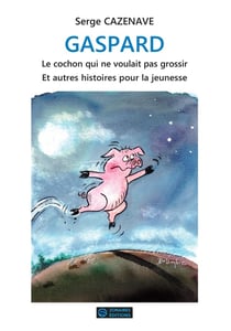 GASPARD, le cochon qui ne voulait pas grossir