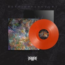 Devoid Of Thought - édition limitée colorée