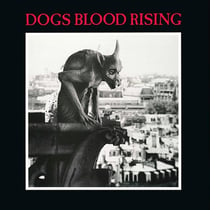 Dogs Blood Rising - édition colorée